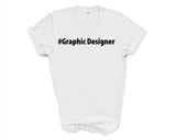 Graphic Designer Shirt, Graphic Designer Gift Mens Womens TShirt - 2654