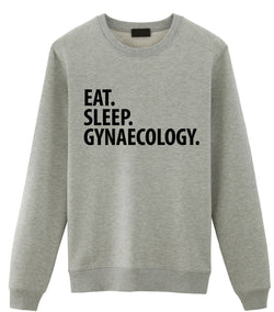 Gynaecology Sweater, Eat Sleep Gynaecology Sweatshirt Gift for Men & Women