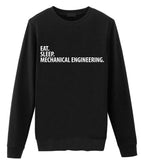 Mechanical Engineer Gift, Eat Sleep Mechanical Engineering Sweatshirt Mens Womens Gift