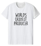 Producer Shirt, World's Okayest Producer T-Shirt Men & Women Gifts