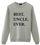 Uncle Sweater, Uncle Gift, Best Uncle Ever Sweatshirt