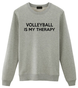 Volleyball Lovers Gift Volleyball is My Therapy Sweater Mens Womens Sweatshirt